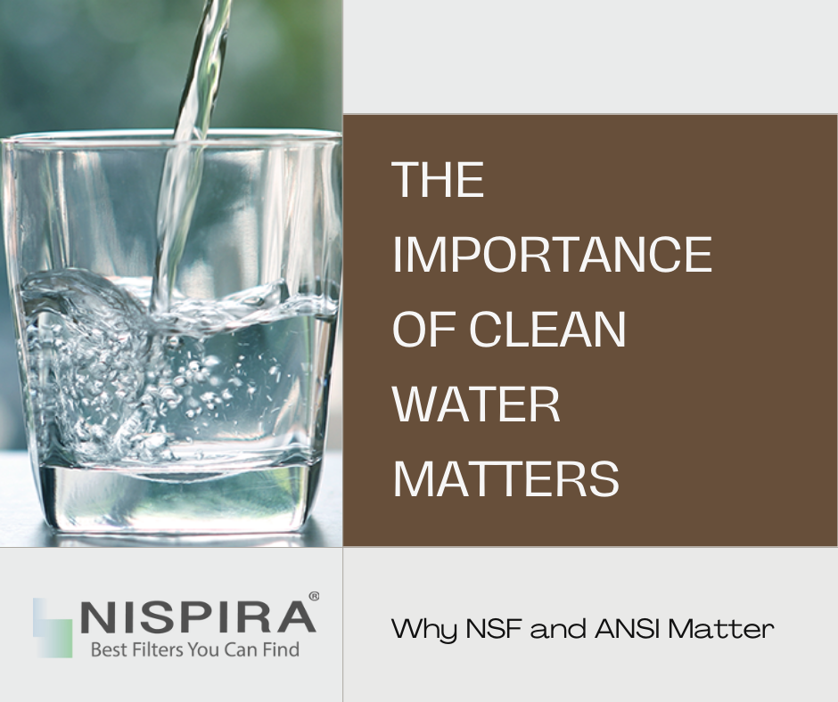 Why NSF and ANSI Matter: The Science of Filter Certification- Filter Efficiency and Certification