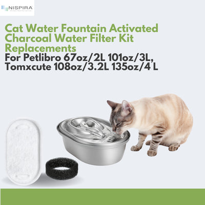 NISPIRA Stainless Steel Cat Water Fountain Activated Charcoal Water Filter Kit Replacements with Spongy Compatible with Petlibro 67oz/2L 101oz/3L PLWF003 PLWF006, Tomxcute 108oz/ 3.2L 135oz/ 4L